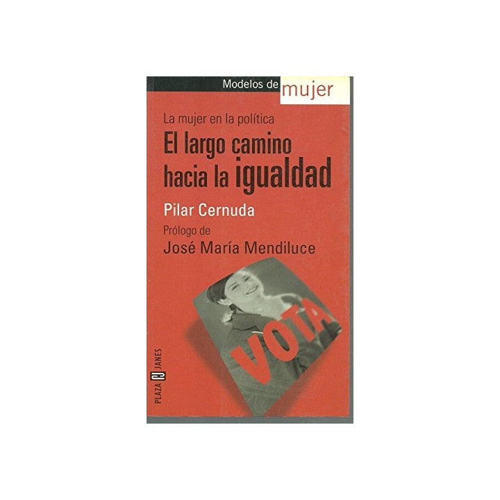 LA MUJER EN LA POLÍTICA: EL LARGO CAMINO HACIA LA IGUALDAD.